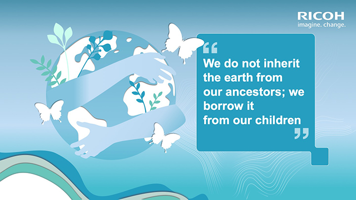 We do not inherit the earth from our ancestors; we borrow it from our children - old saying